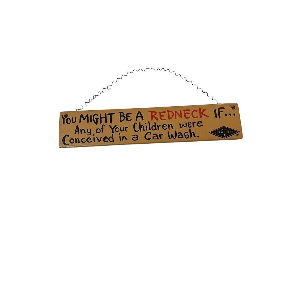 You Might Be A Redneck If... Wall Hanging Sign Jeff Foxworthy Wall Art